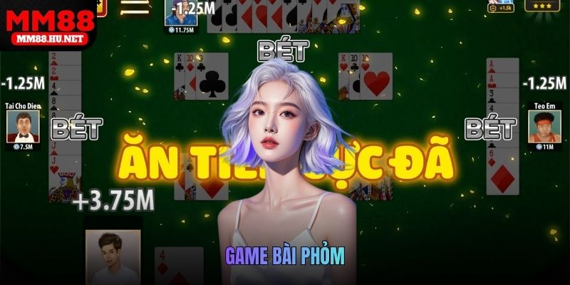Game bài Phỏm